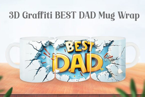 Mastering Sublimation: A Guide to Using the 3D Graffiti Best Dad Mug Wrap PNG